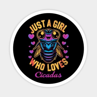 Just a girl who loves cicadas Magnet